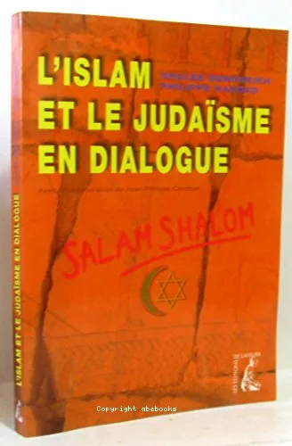 L'Islam et le Judasme en dialogue