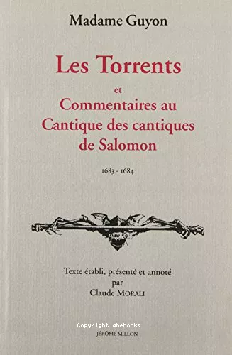 Les Torrents et Commentaires au Cantique des cantiques de Salomon 1683-1684