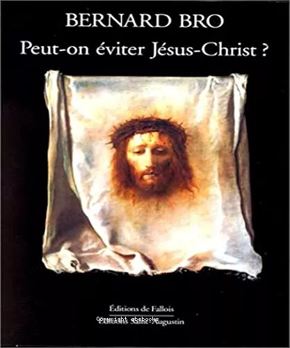 Peut-on viter Jsus-Christ ?