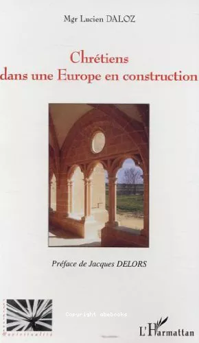 Chrtiens dans une Europe en construction