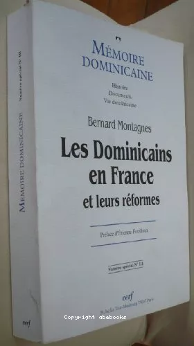 Les Dominicains en France et leurs rformes