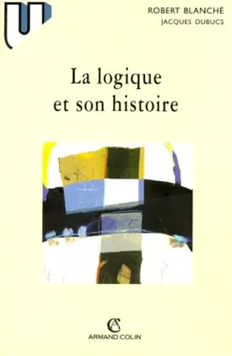 La Logique et son histoire