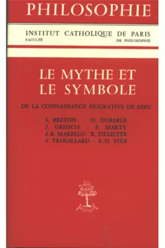 Le Mythe et le symbole: de la connaissance figurative de Dieu