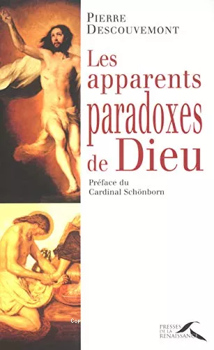 Les Apparents paradoxes de Dieu