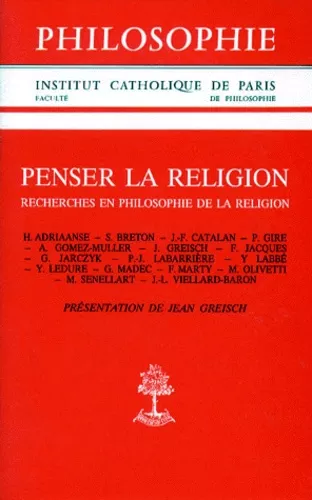 Penser la religion: recherches en philosophie de la religion