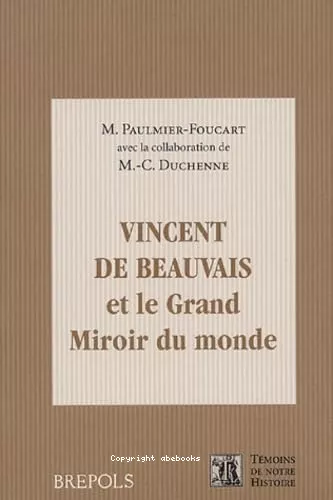 Vincent de Beauvais et le grand miroir du monde