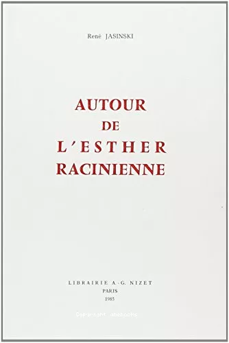 Autour de l'Esther racinienne