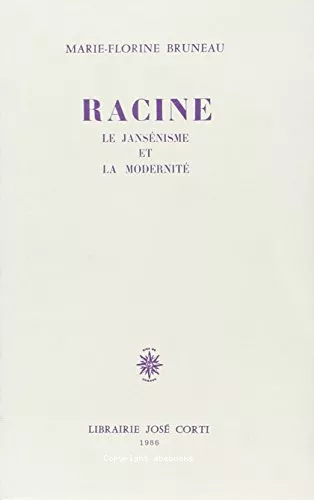 Racine : Le Jansnisme et la modernit