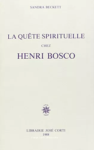 La Qute spirituelle chez Henri Bosco