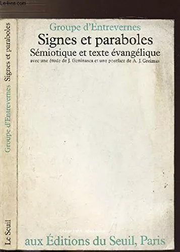 Signes et paraboles : Smiotique et texte vanglique avec une tude de J. Geninasca