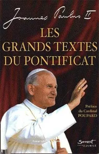 Les Grands textes du pontificat