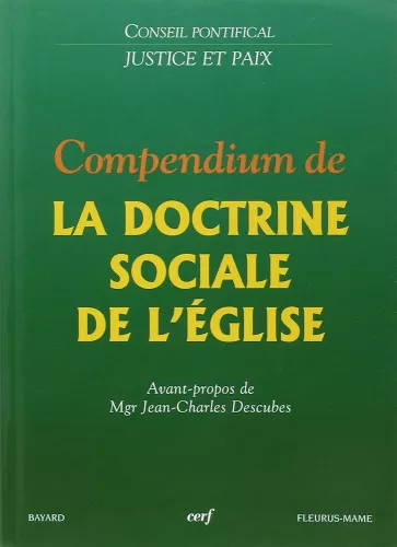 Compendium de La doctrine sociale de l'Eglise