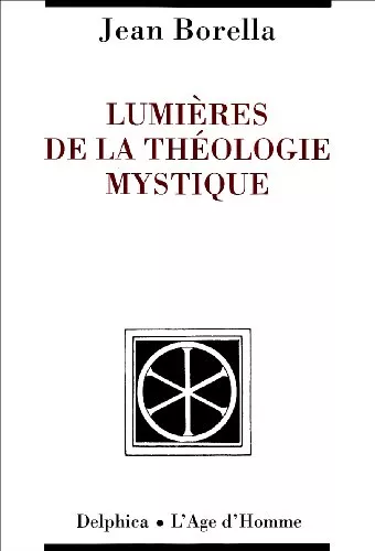 Lumires de la thologie mystique