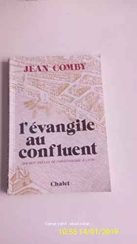 L'Evangile au confluent