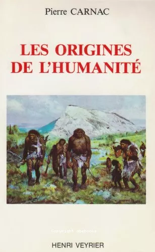 Les origines de l'humanit