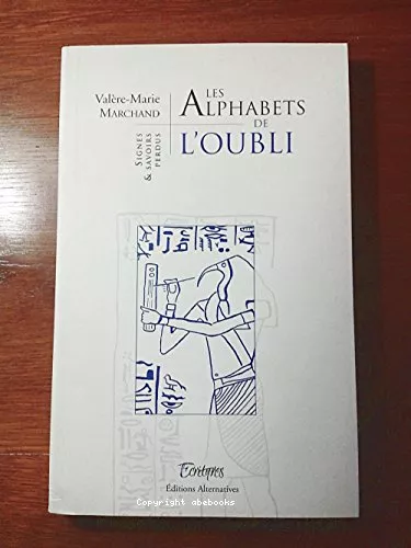 Les Alphabets de l'oubli