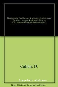 Dictionnaire des racines smitiques : ou attestes dans les langues smitiques comprenant un fichier comparatif de Jean Cantineau. Fascicule 4 : DHMM - DRR