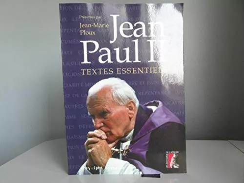 Jean-Paul II textes essentiels