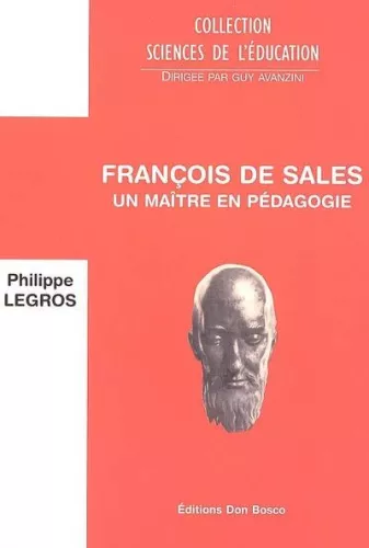 Franois de Sales un matre en pdagogie