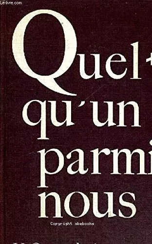 Quelqu'un parmi nous