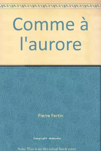 Comme  l'Aurore