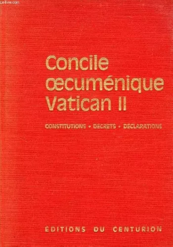 Concile oecumnique Vatican II. Constitutions, dcrets, dclarations, messages.