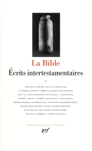 La Bible : Ecrits intertestamentaires