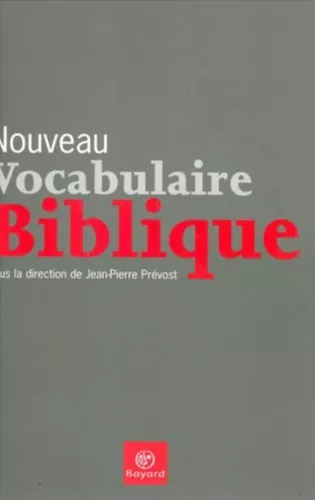 Nouveau vocabulaire biblique