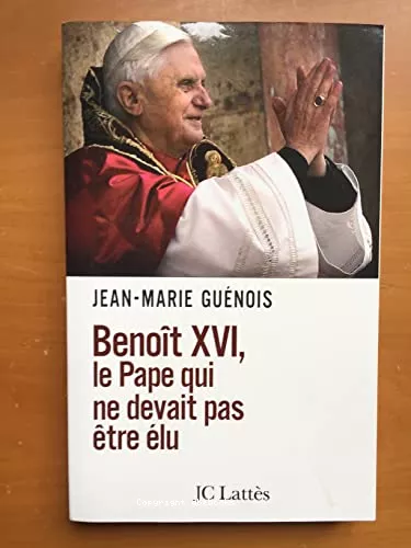 Benot XVI, le pape qui ne devait pas tre lu