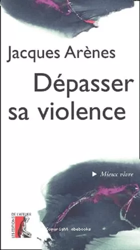 Dpasser sa violence