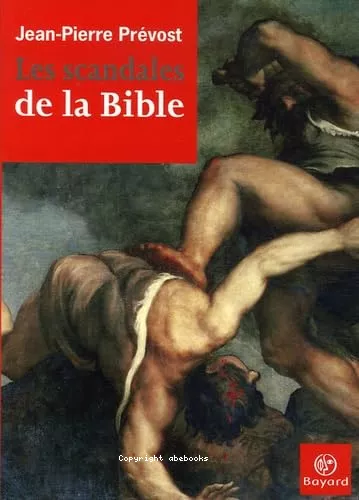 Les Scandales de la Bible