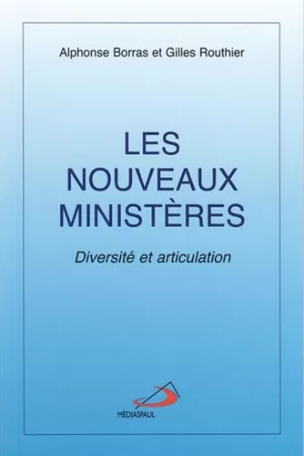 Paroisses et ministres : Mtamorphoses du paysage paroissial et avenir de la mission