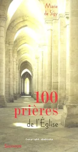 100 prires de l'Eglise