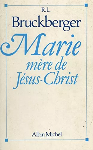 Marie, mre de Jsus-Christ