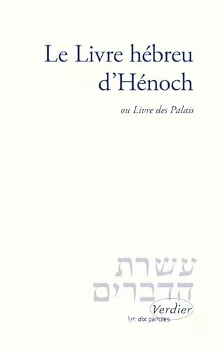 Le Livre hbreu d'Hnoch ou Livre des Palais suivi de 