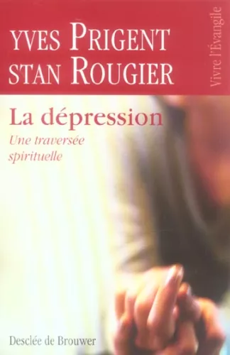 La Dpression : Une traverse spirituelle