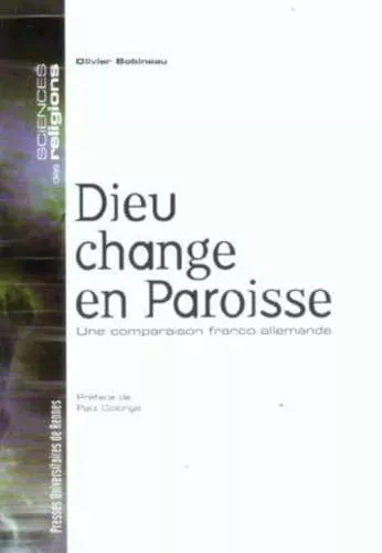 Dieu change en paroisse : Une comparaison franco-allemande