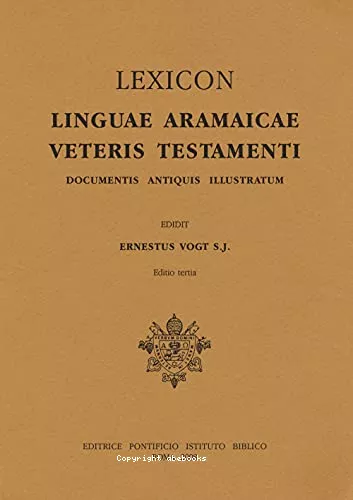 Lexicon linguae aramaicae veteris testamenti : Documentis antiquis illustratum