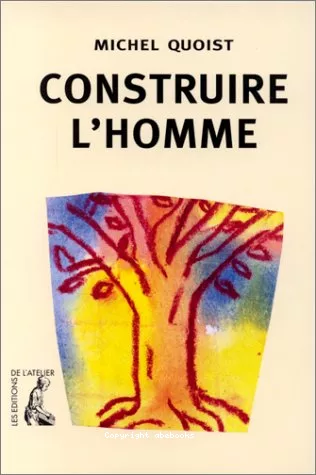 Construire l'homme