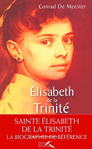 Elisabeth de la Trinit : Biographie