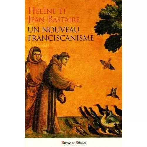 Un nouveau franciscanisme : Les petits frres et petites soeurs de la Cration