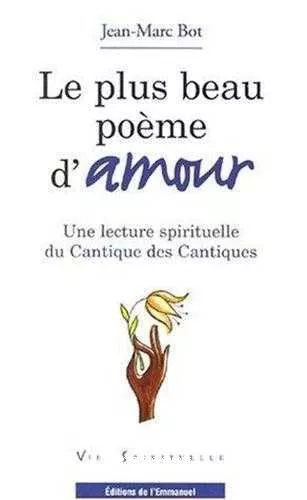 Le plus beau pome d'amour, le Cantique des cantiques