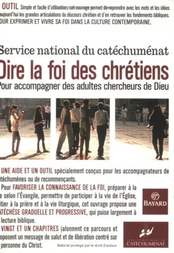 Dire la foi des chrtiens : Pour accompagner des adultes chercheurs de Dieu