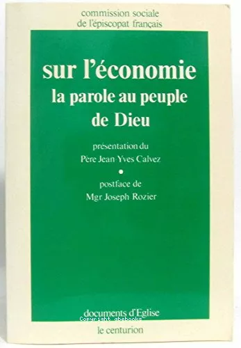 Sur l'conomie. La Parole au peuple de Dieu