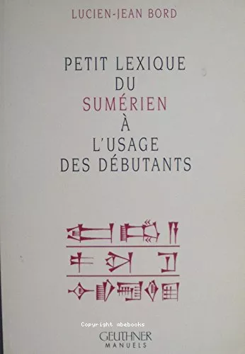 Petit lexique du sumrien  l'usage des dbutants