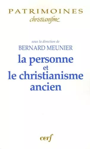 La Personne et le christianisme ancien