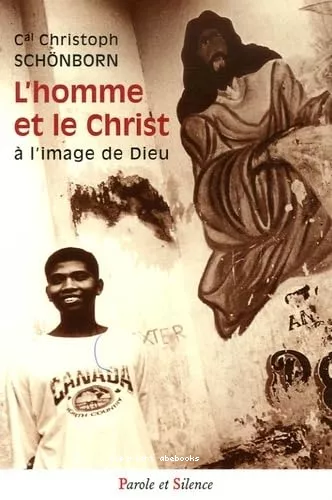 L'Homme et le Christ :  l'image de Dieu