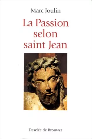 La Passion selon saint Jean