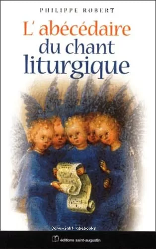 L'Abcdaire du chant liturgique