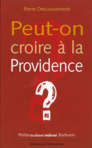 Peut-on croire  la providence ?